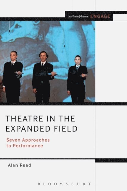 Alan Read - Theatre in the Expanded Field, E-bok. Tillgänglighet: Lägg i varukorg