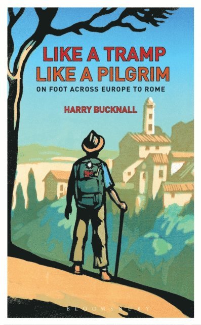 Harry Bucknall - Like a Tramp, Like A Pilgrim, E-bok