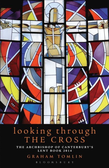 Graham Tomlin - Looking Through the Cross, E-bok
