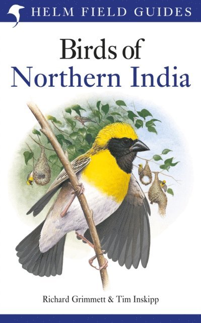 Richard Grimmett, Tim Inskipp - Field Guide to the Birds of Northern India, E-bok
