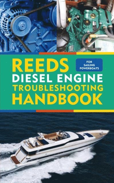 Barry Pickthall - Reeds Diesel Engine Troubleshooting Handbook, E-bok