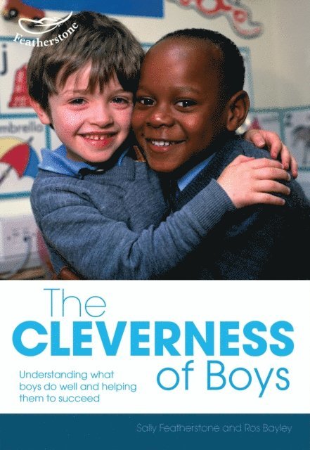 Sally Featherstone, Ros Bayley - Cleverness of boys, E-bok