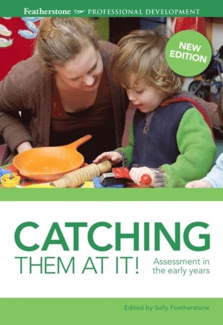 Sally Featherstone - Catching them at it!, E-bok