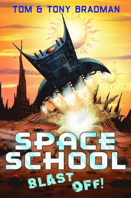 Tom Bradman, Tony Bradman - Blast Off!, E-bok