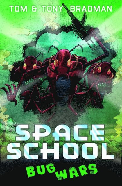 Tom Bradman, Tony Bradman - Bug Wars, E-bok