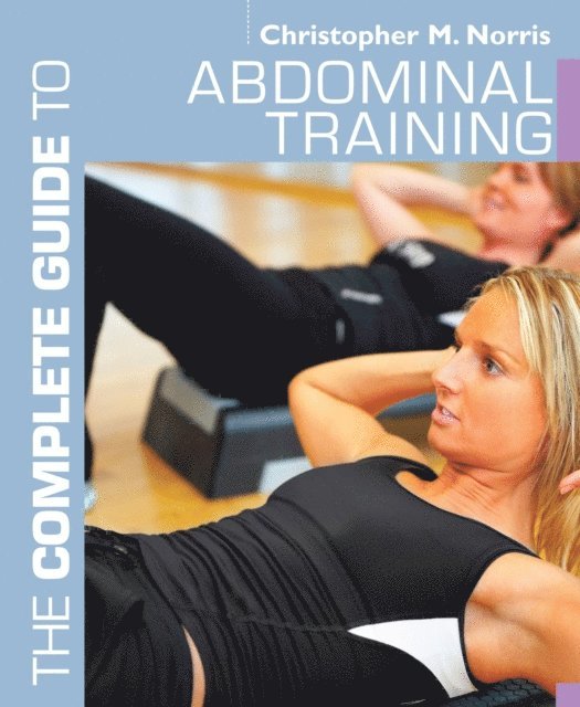 Christopher M. Norris - Complete Guide to Abdominal Training, E-bok