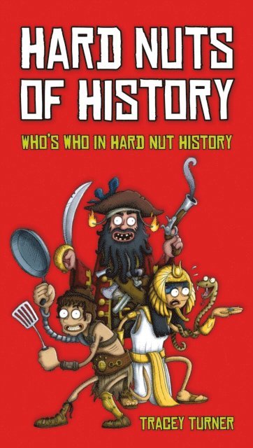 Tracey Turner - Hard Nuts of History, E-bok