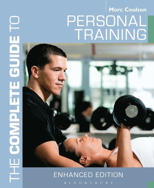 Morc Coulson - Complete Guide to Personal Training, E-bok