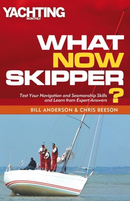 Bill Anderson, Chris Beeson - What Now Skipper?, E-bok