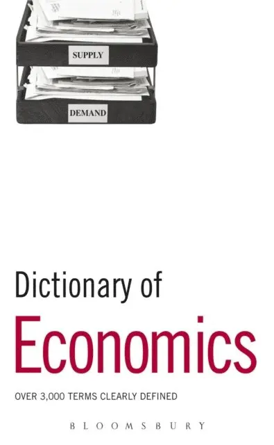 Bloomsbury Publishing - Dictionary of Economics, E-bok. Tillgänglighet: Lägg i varukorg