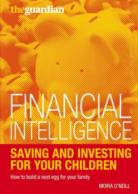 Moira O'Neill - Saving and Investing for Your Children, E-bok
