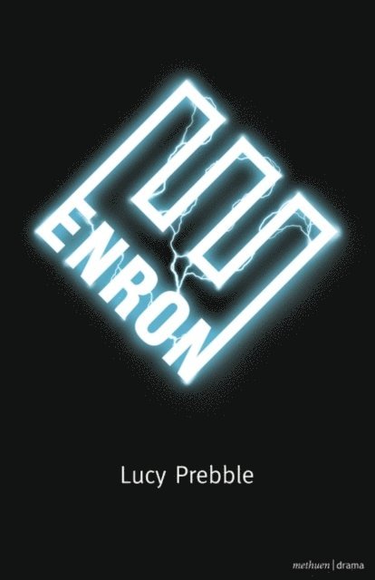 Lucy Prebble, Luckstar Enterprises - Enron, E-bok