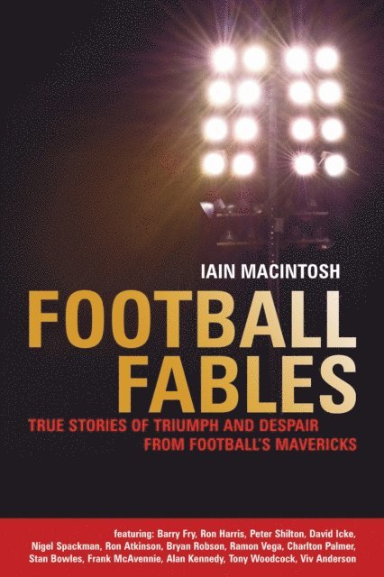 Iain Macintosh - Football Fables, E-bok