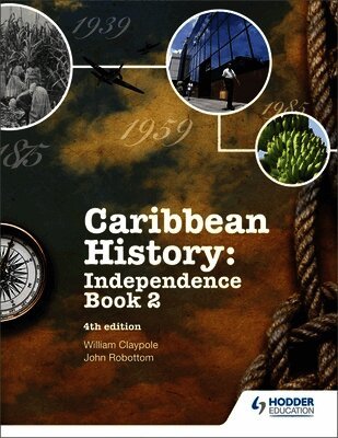 Bill Claypole, J Robottom - Caribbean History Book 2 Edition 4, Häftad. Tillgänglighet: Lägg i varukorg