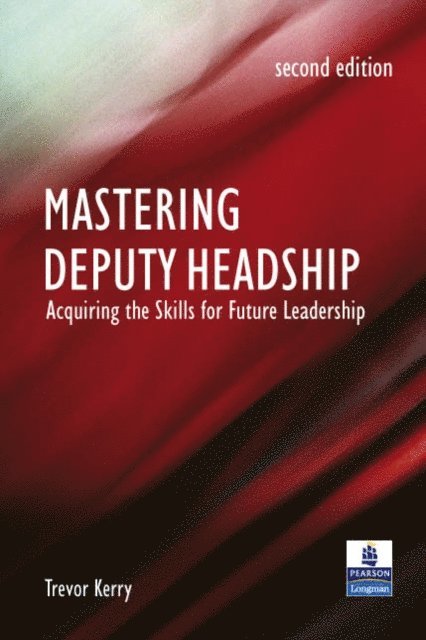 Trevor Kerry - Mastering Deputy Headship -- eBook, E-bok