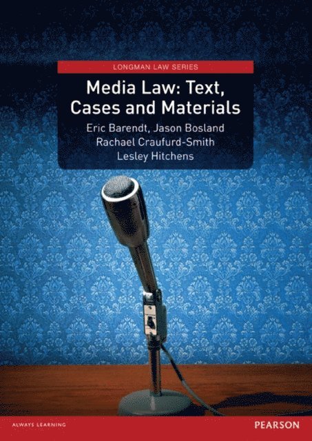 Eric Barendt, Jason Bosland, Rachael Craufurd-Smith, Lesley Hitchens - Media Law: Text, Cases and Materials, Övrigt