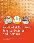 Practical Skills in Food Science and Nutrition