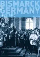 D.G. Williamson - Bismarck and Germany, Häftad. Tillgänglighet: Lägg i varukorg