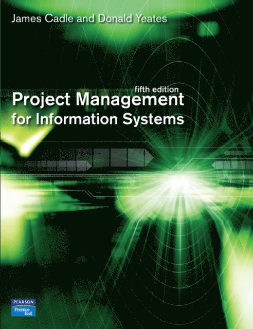 Donald Yeates, James Cadle - Project Management for Information Systems, E-bok