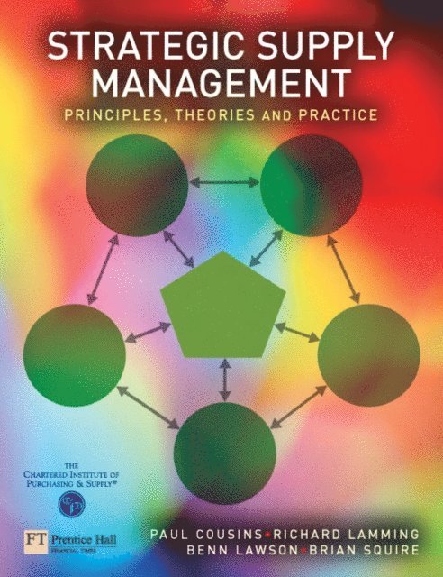 Brian Squire, Benn Lawson, Richard Lamming, Paul Cousins - Strategic Supply Management, E-bok