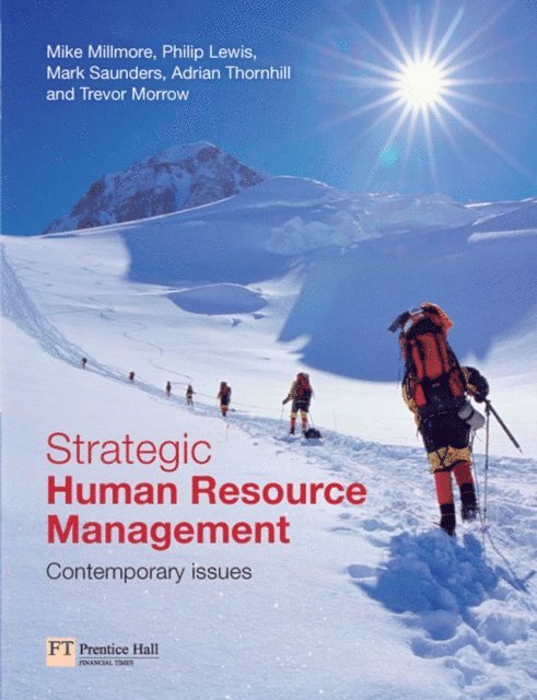 Mark Saunders, Mike Millmore, Philip Lewis, Adrian Thornhill, Trevor Morrow - Strategic Human Resource Management, Övrigt