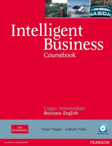 Intelligent Business Upper Intermediate Coursebook/CD Pack by Tonya Trappe, Graham Tullis