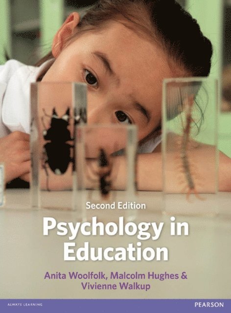 Vivienne Walkup, Malcolm Hughes, Anita Woolfolk - Psychology in Education, E-bok