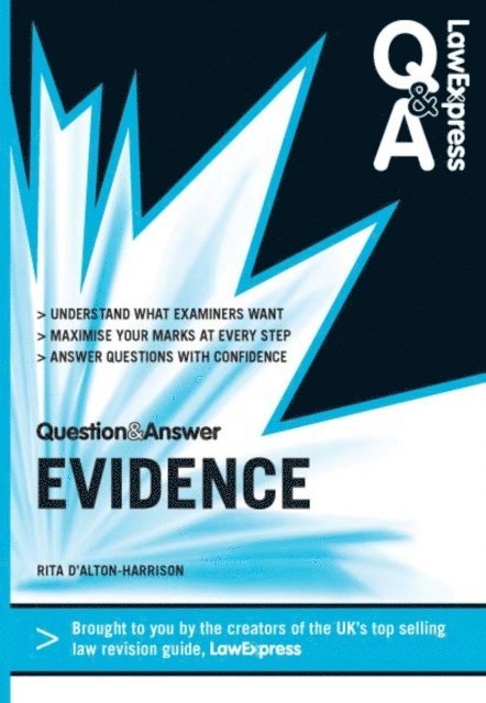 Rita D'Alton-Harrison - Law Express Question and Answer: Evidence Law, E-bok