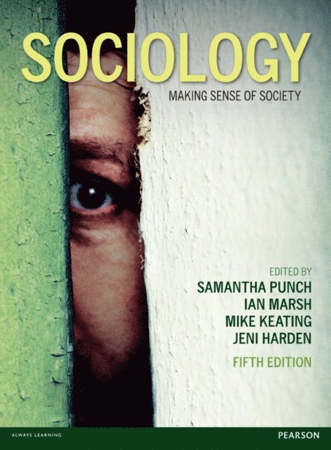 Mike Keating, Ian Marsh, Jeni Harden, Samantha Punch - Sociology, E-bok