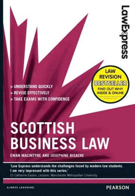 Josephine Bisacre, Ewan MacIntyre - Law Express: Scottish Business Law (Revision Guide), E-bok
