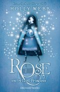 Rose and the Lost Princess