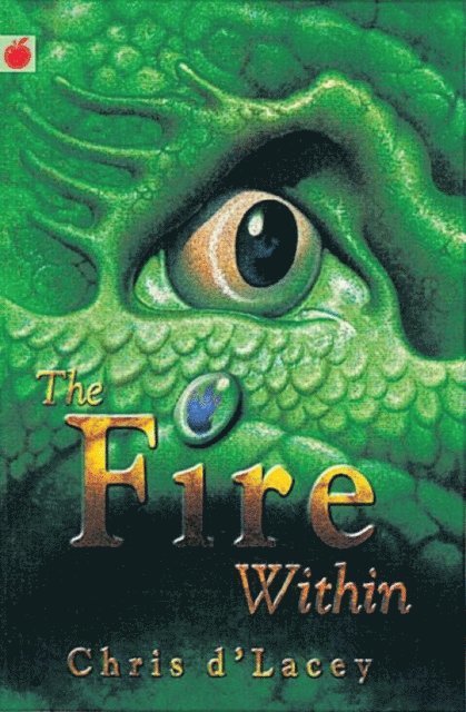 Chris d'Lacey - Fire Within, E-bok