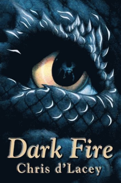 Chris d'Lacey - Dark Fire, E-bok
