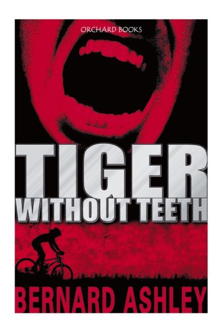Bernard Ashley - Tiger Without Teeth, E-bok