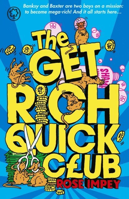 Rose Impey - Get Rich Quick Club, E-bok. Tillgänglighet: Lägg i varukorg