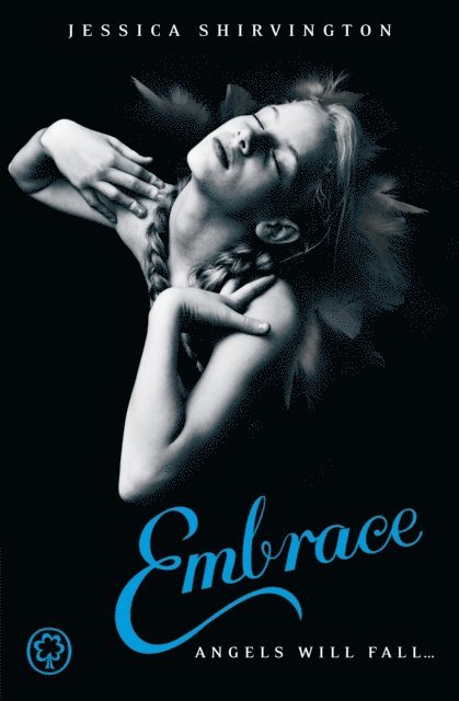 Jessica Shirvington - Embrace, E-bok. Tillgänglighet: Lägg i varukorg