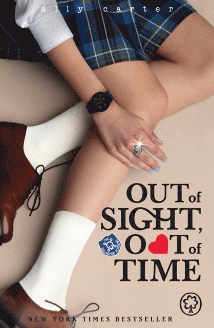 Ally Carter - Out of Sight, Out of Time, E-bok