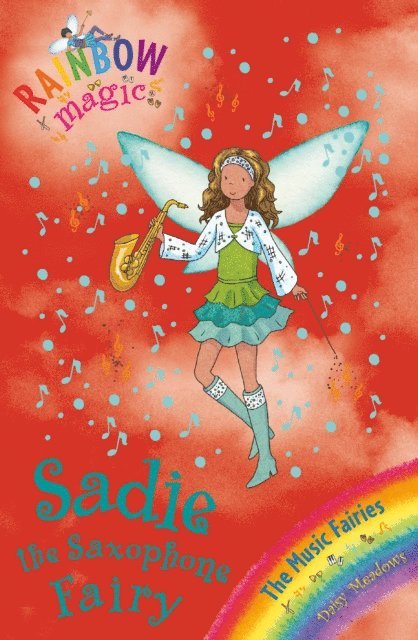 Daisy Meadows - Sadie the Saxophone Fairy, E-bok