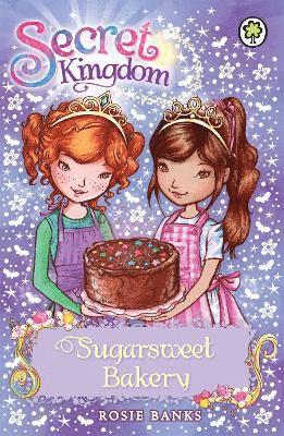 Rosie Banks - Secret Kingdom: Sugarsweet Bakery, Häftad. Tillgänglighet: Lägg i varukorg