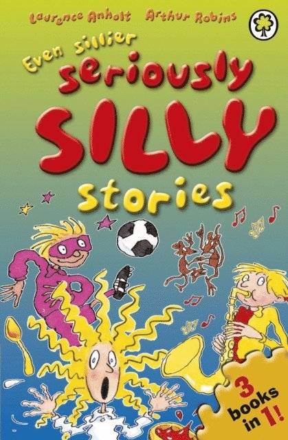 Laurence Anholt - Even Sillier Seriously Silly Stories!, E-bok