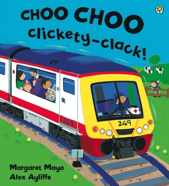 Margaret Mayo - Choo Choo Clickety-Clack!, E-bok