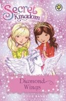 Rosie Banks - Secret Kingdom: Diamond Wings, Häftad. Tillgänglighet: Lägg i varukorg