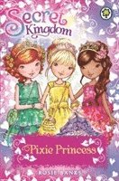 Rosie Banks - Secret Kingdom: Pixie Princess, Häftad. Tillgänglighet: Lägg i varukorg