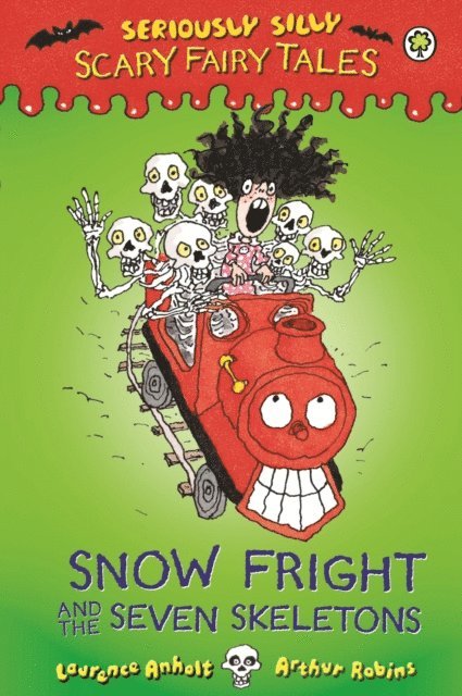 Laurence Anholt - Snow Fright and the Seven Skeletons, E-bok