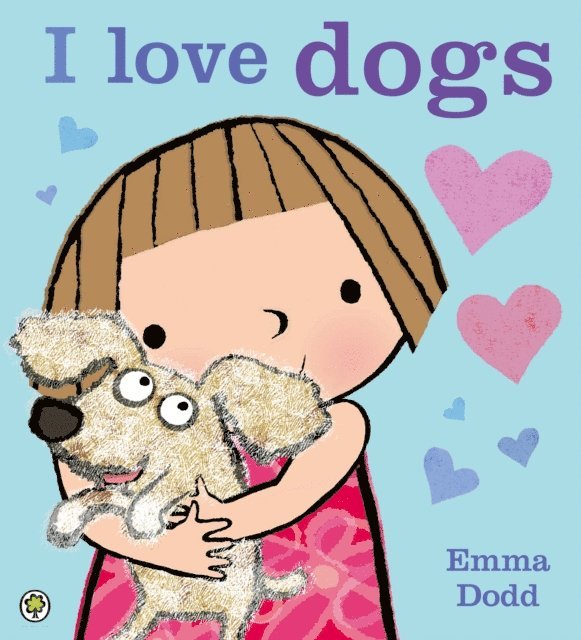 Emma Dodd - I Love Dogs!, E-bok
