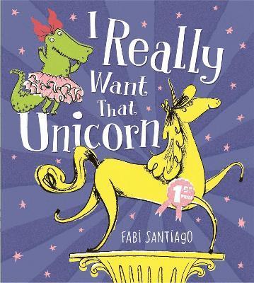 Fabi Santiago - I Really Want That Unicorn, Häftad