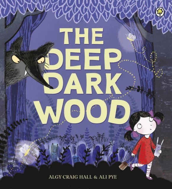 Algy Craig Hall - Deep Dark Wood, E-bok. Tillgänglighet: Lägg i varukorg