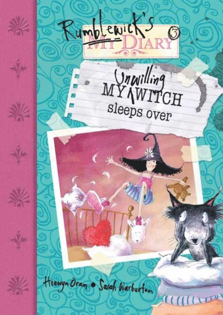 Hiawyn Oram - My Unwilling Witch Sleeps Over, E-bok