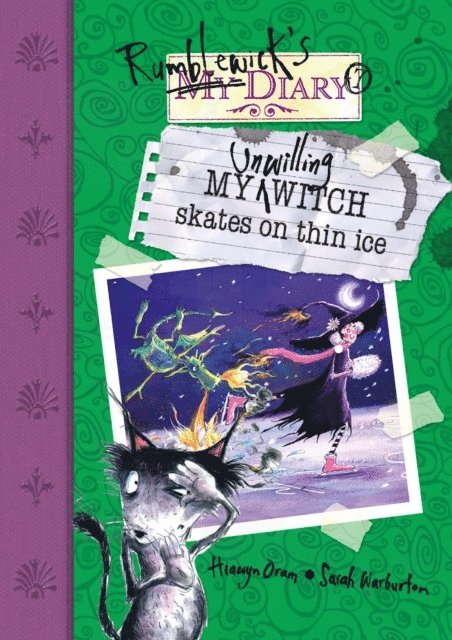 Hiawyn Oram - My Unwilling Witch Skates on Thin Ice, E-bok