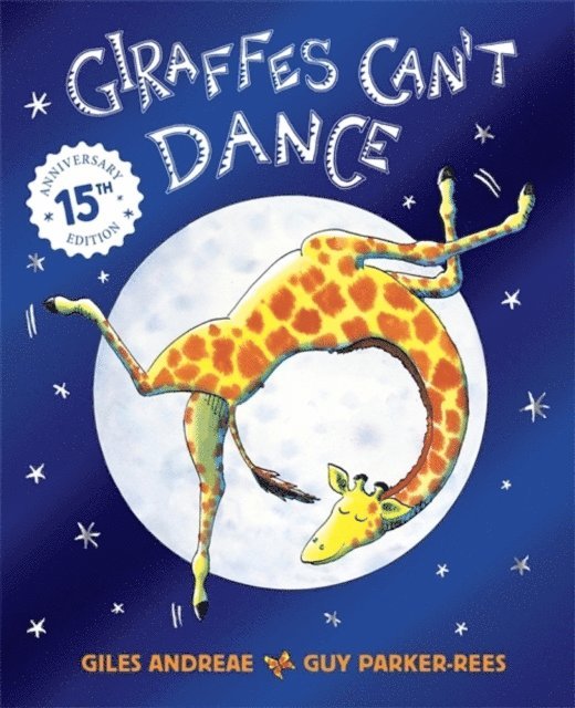 Giles Andreae - Giraffes Can't Dance, E-bok